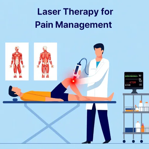 Laser Therapy for Pain Management: A Non-Invasive Alternative to Medication