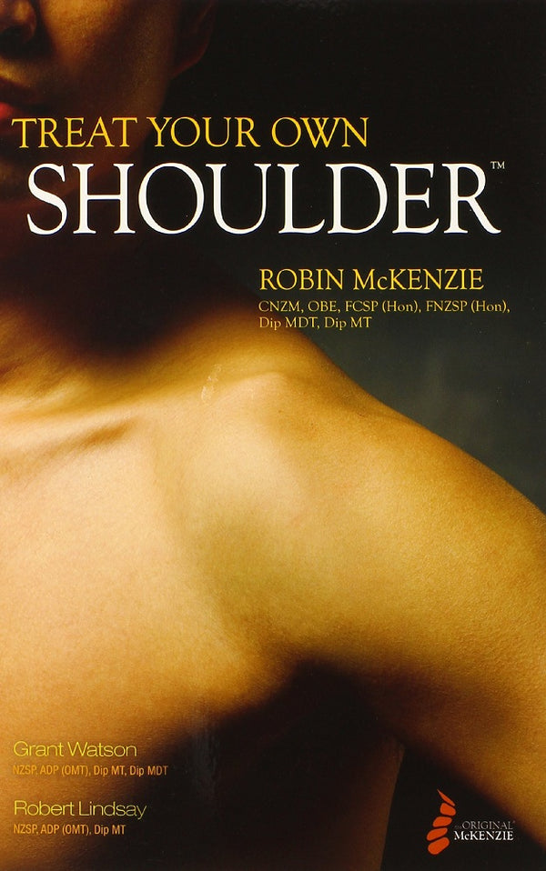 McKenzie Manual - Treat Your Own Shoulder